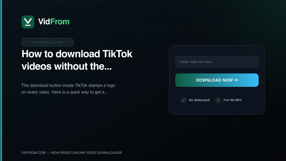How to download TikTok videos without the watermark (2026 guide)