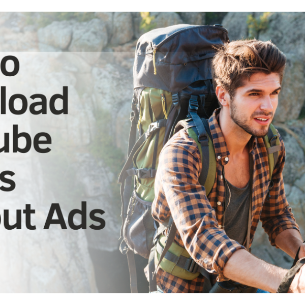 How to Download YouTube Videos Without Ads